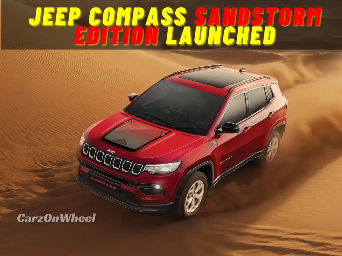 Jeep Compass Sandstorm Edition Launched 2025– What’s New?