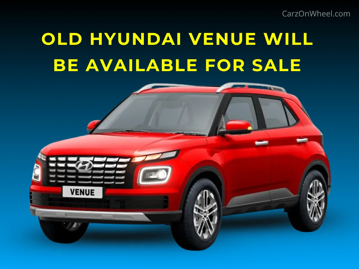 Old Hyundai Venue will Continue Sales Alongside New Venue Old Hyundai Venue will Continue Sales Alongside New Venue-image