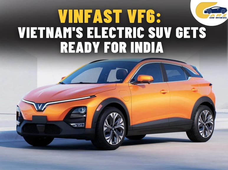 VinFast VF6: Vietnam's Electric SUV Gets Ready for India